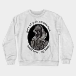 William Shakespeare Portrait and Quote Crewneck Sweatshirt